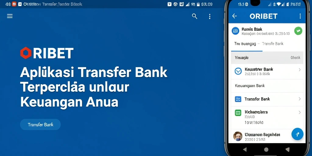 Antarmuka ORIBET untuk transfer bank yang sederhana dan aman.